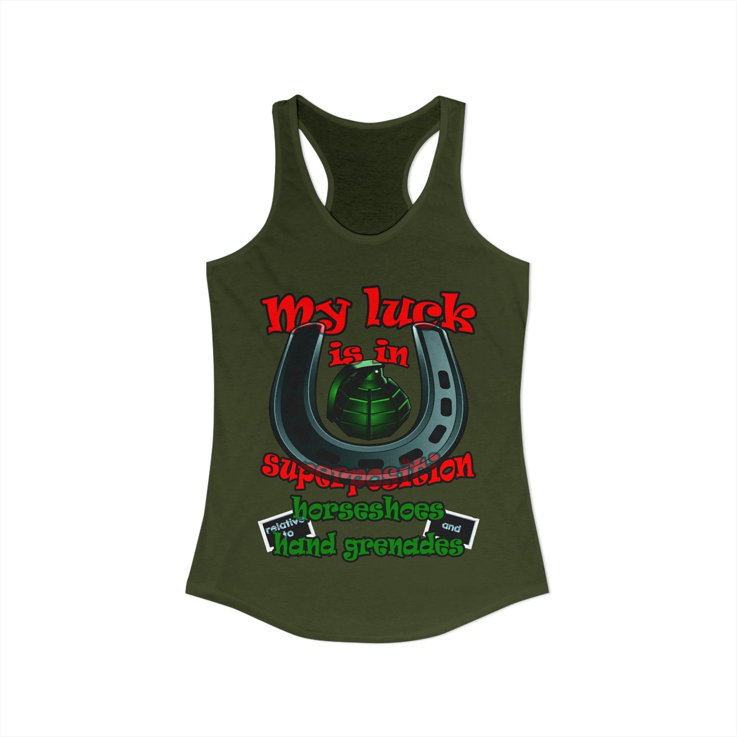 my luck - Women's Ideal Racerback Tank