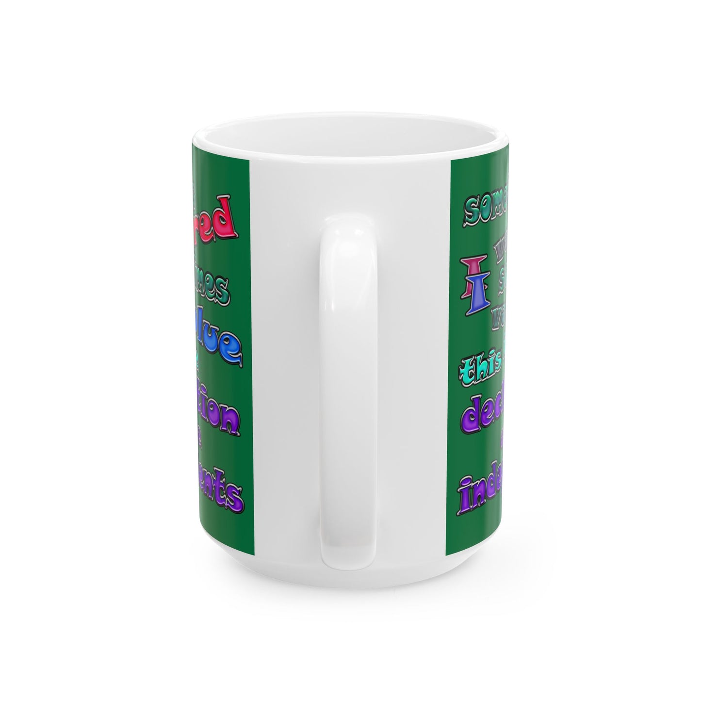 declaration of the independents - White Mug (dark green)