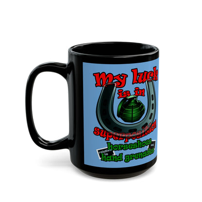 my luck - Black Mug (light blue)