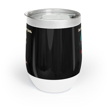 I don't care that your grey - Chill Wine Tumbler (black)