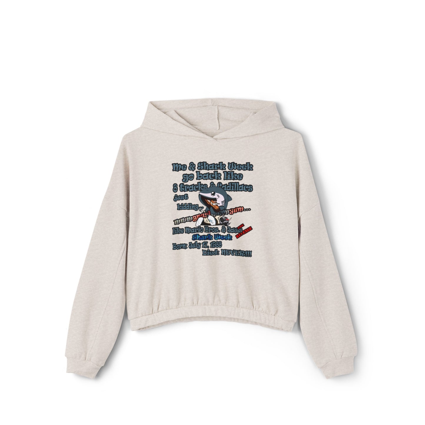 shark week - Women's Cinched Bottom Hoodie