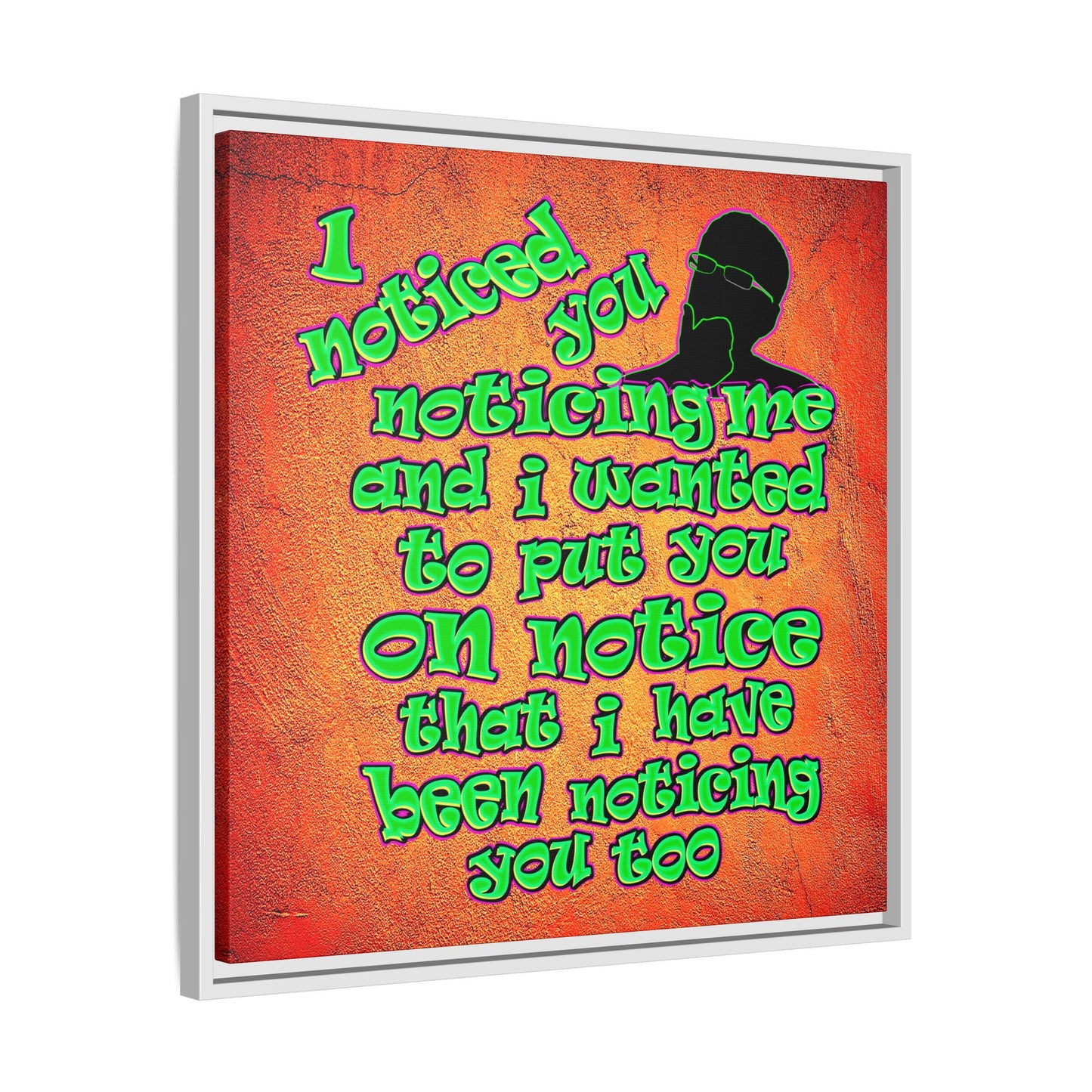 noticed you noticing - framed canvas art (burnt orange)