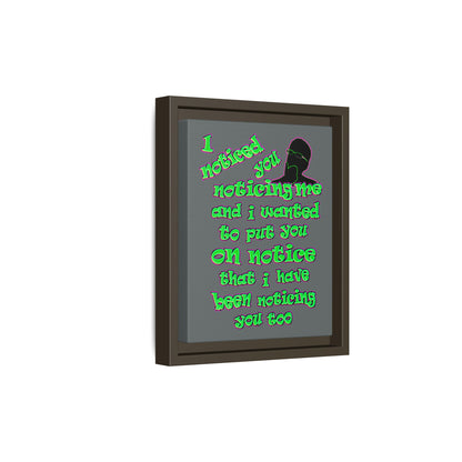noticed you noticing - framed canvas art (dark grey)