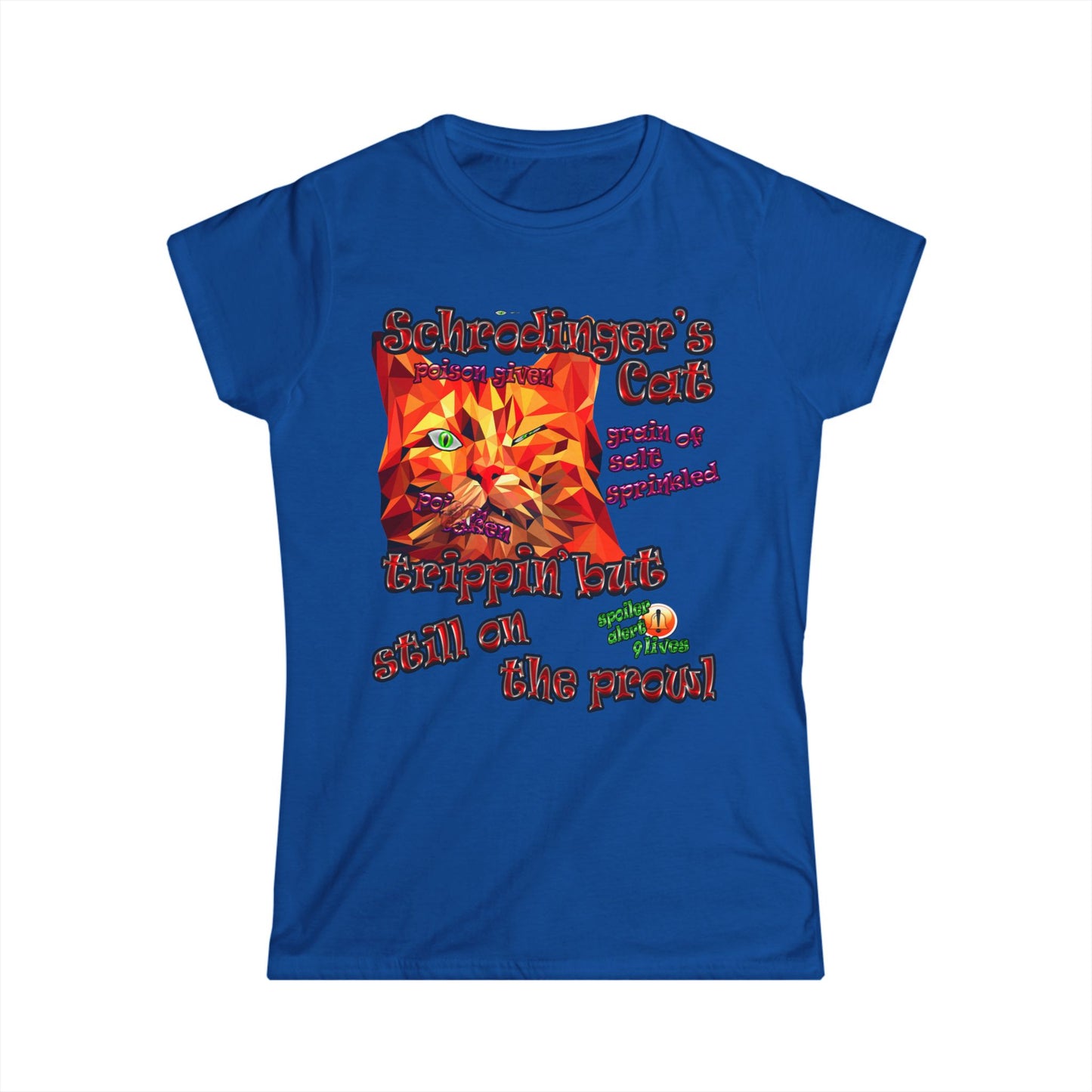 schrodinger's cat - Women's Softstyle Tee