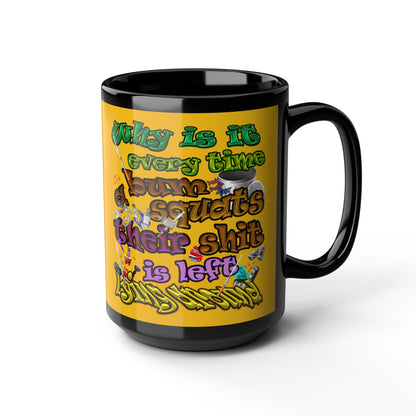 the bum's shit - Black Mug (yellow)