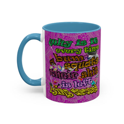 the bum's shit - Accent Mug (pink swirl)
