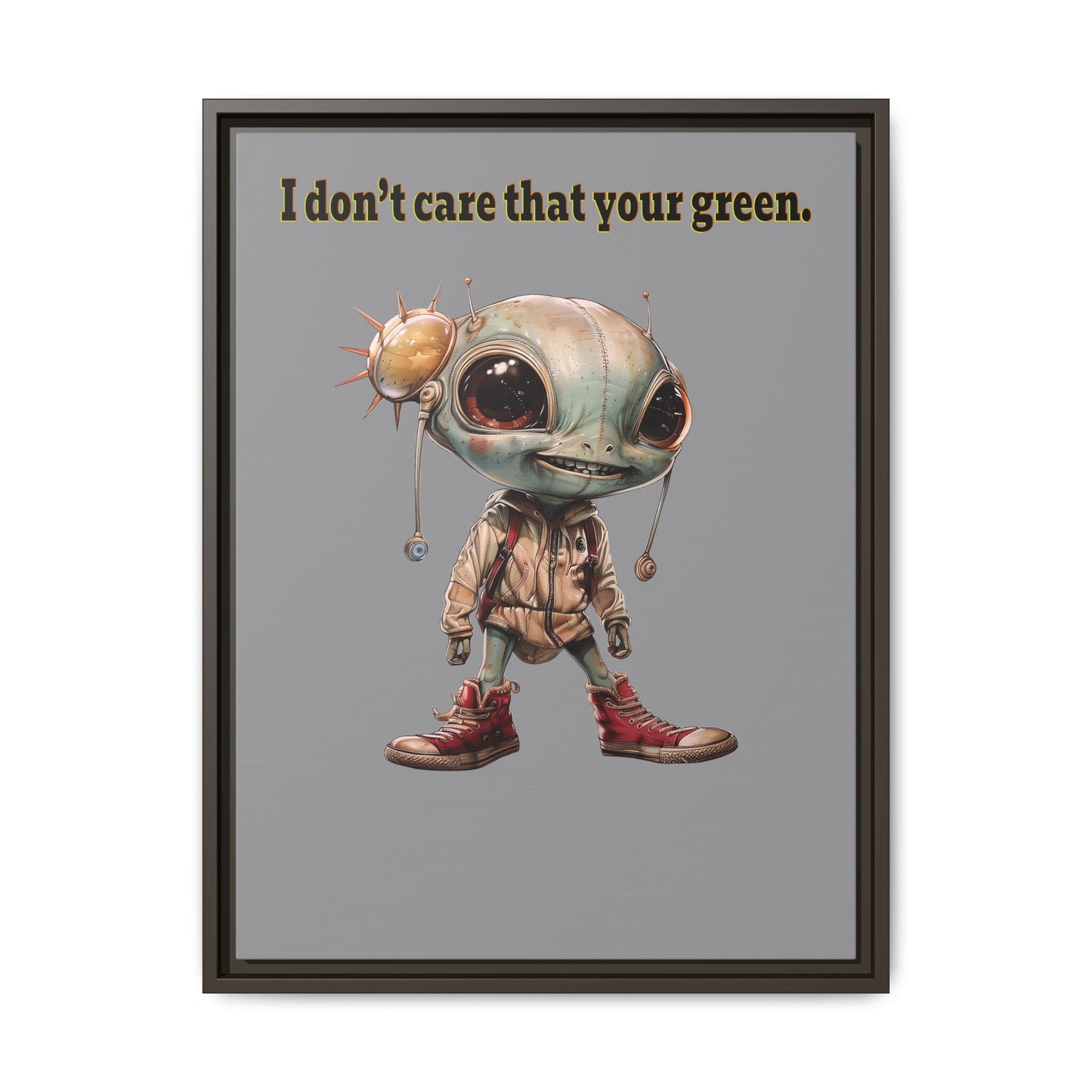 I don't care that your green - framed canvas art (grey)