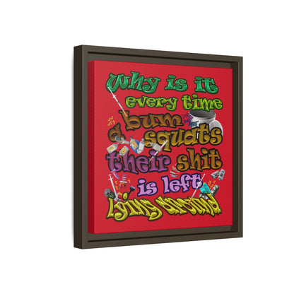 the bum's shit - framed canvas art (dark red)