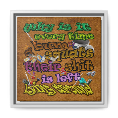 the bum's shit - framed canvas art (brown papyrus)
