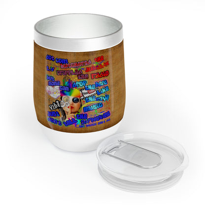 drop the beat - Chill Wine Tumbler  (brown papyrus)