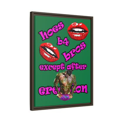 hoes b4 bros - framed canvas art (dark green)