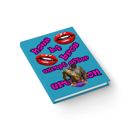 hoes b4 bros - journal-blank (turquoise)