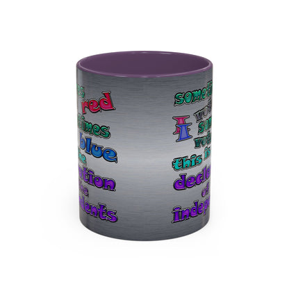declaration of the independents - Accent Mug (brushed nickel)