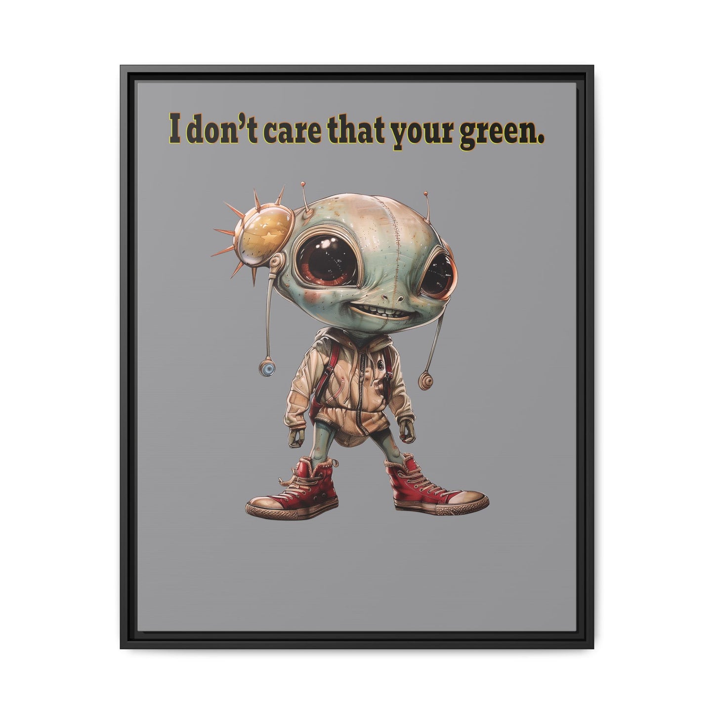 I don't care that your green - framed canvas art (grey)
