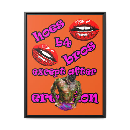 hoes b4 bros - framed canvas art (orange)