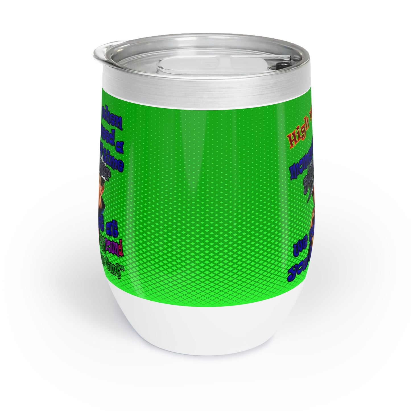 high noon - Chill Wine Tumbler (logo green)