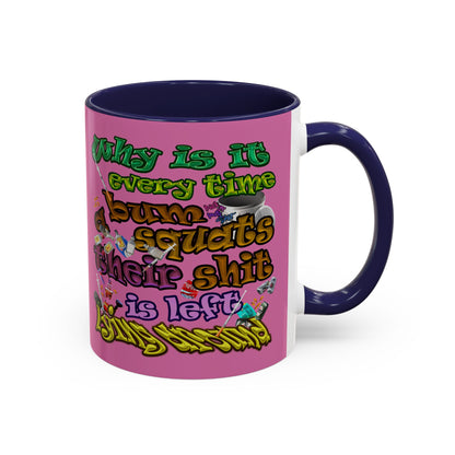the bum's shit - Accent Mug (light pink)