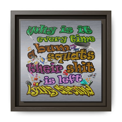 the bum's shit - framed canvas art (brushed nickel)