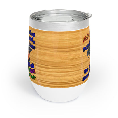 high noon - Chill Wine Tumbler (butterscotch wood finish)