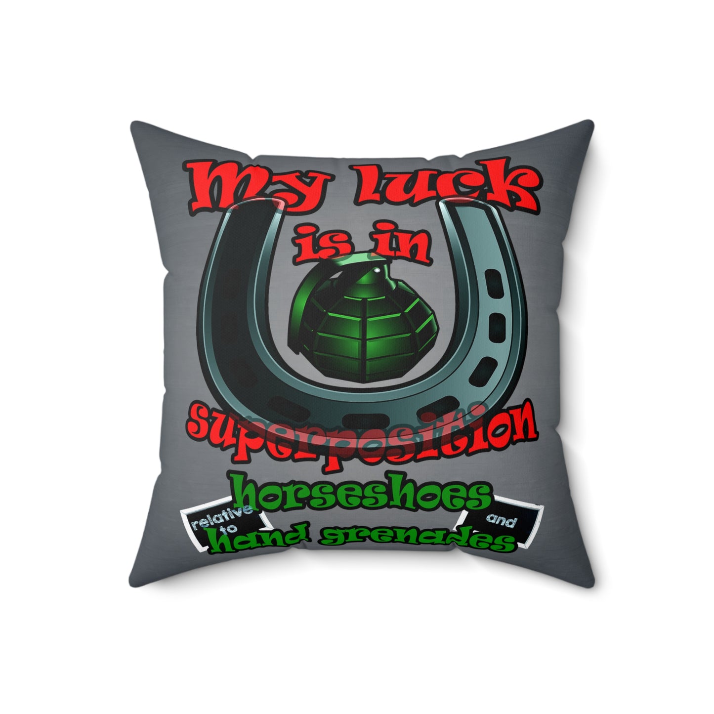 my luck - Spun Polyester Square Pillow - (grey-light grey)