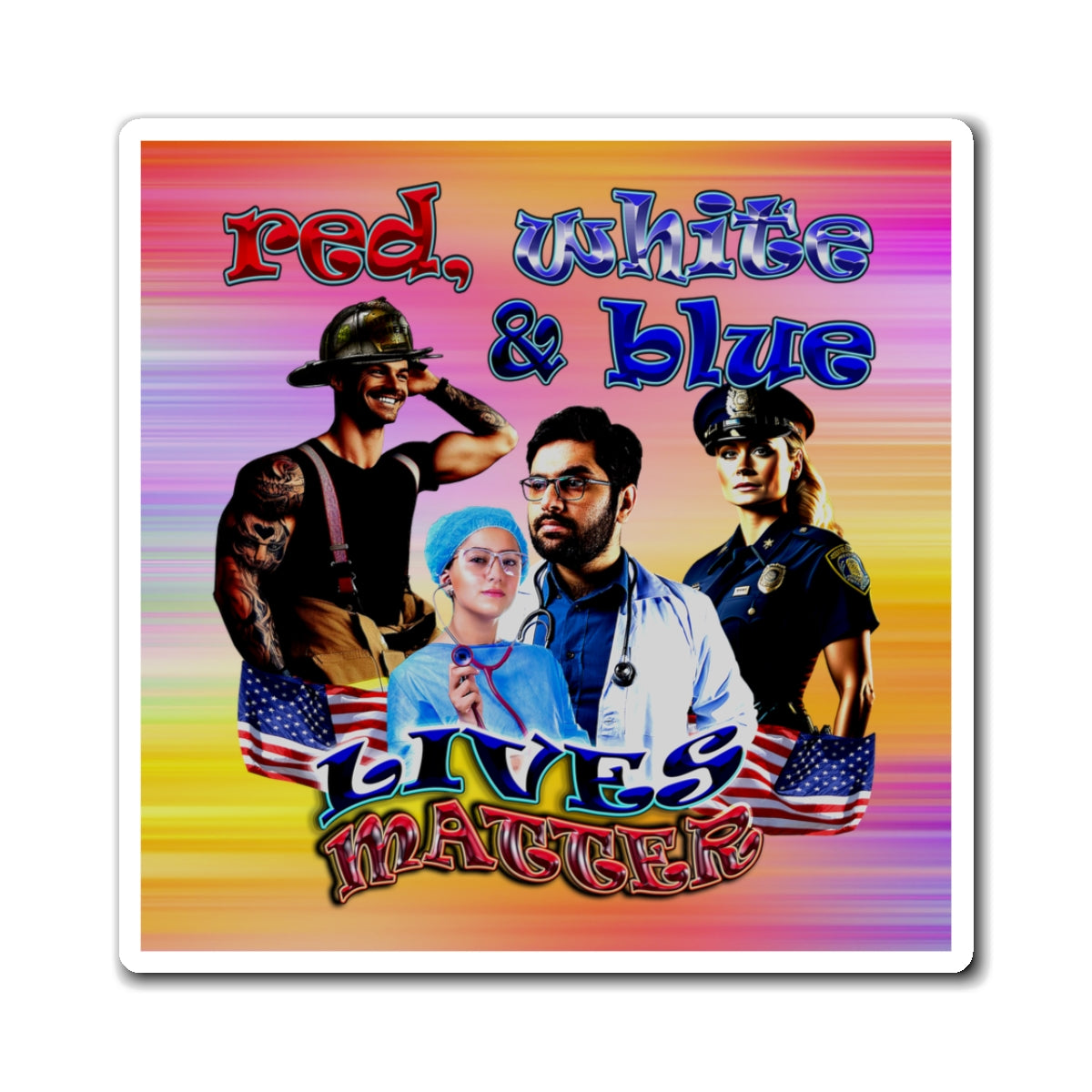 rw&b lives matter - Magnets - (color blur)