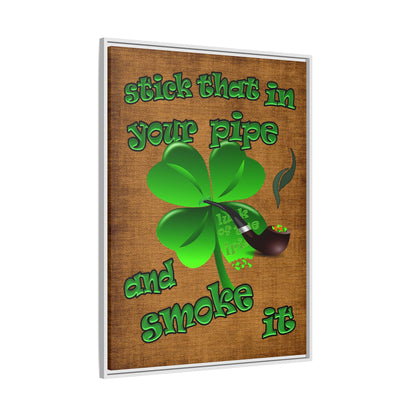 stick that in your pipe and smoke it - framed canvas art (brown papyrus)