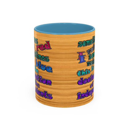 declaration of the independents - Accent Mug (butterscotch wood finish)