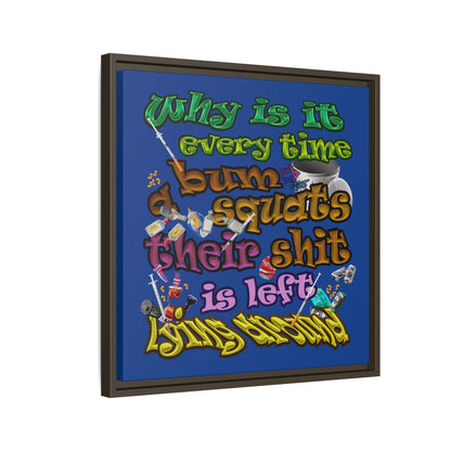 the bum's shit - framed canvas art (dark blue)