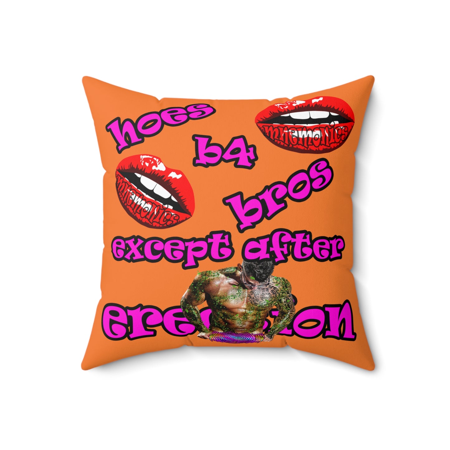 hoes b4 bros - Spun Polyester Square Pillow - (crusta)