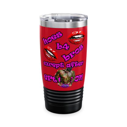 hoes b4 bros - Ringneck Tumbler, 20oz (dark red)