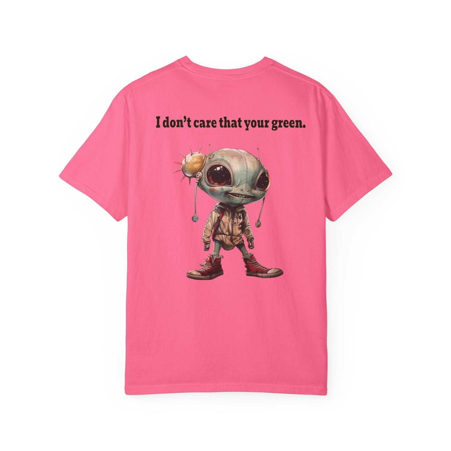 I don't care that your grey - Unisex Garment-Dyed T-shirt