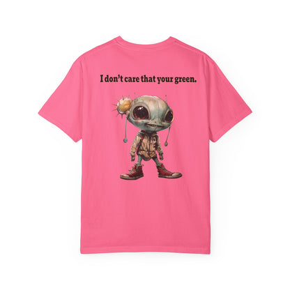 I don't care that your grey - Unisex Garment-Dyed T-shirt