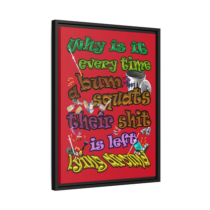 the bum's shit - framed canvas art (dark red)