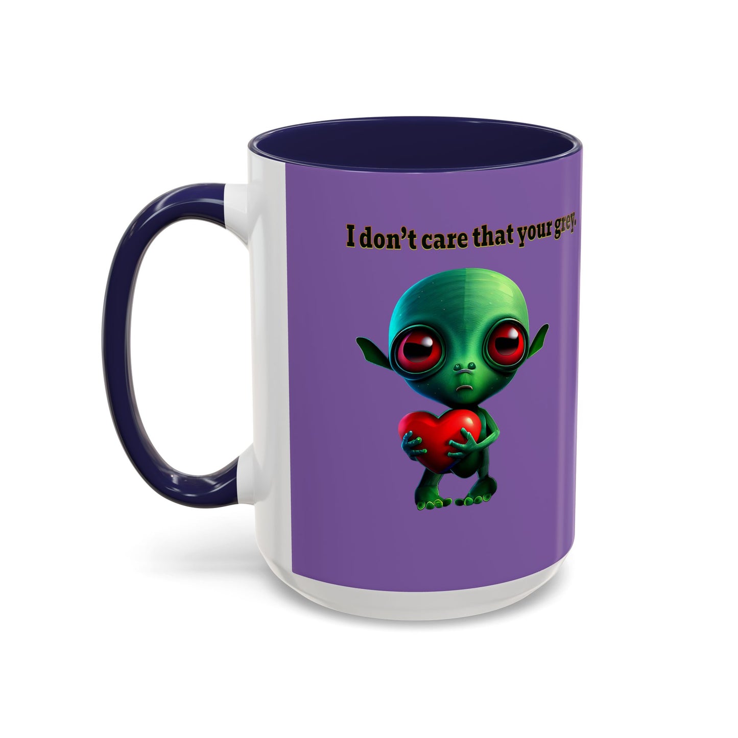 I don't care that your grey - Accent Mug (light purple)