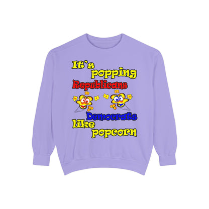 popping like popcorn - Unisex Garment-Dyed Sweatshirt