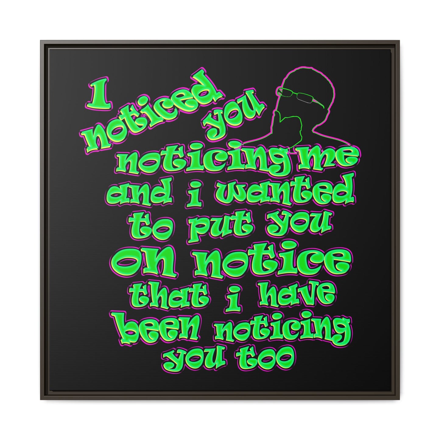 noticed you noticing - framed canvas art (black)