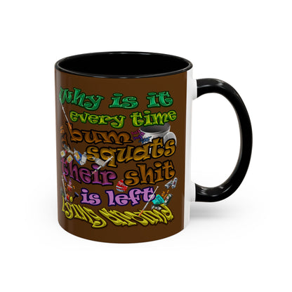 the bum's shit - Accent Mug (brown)