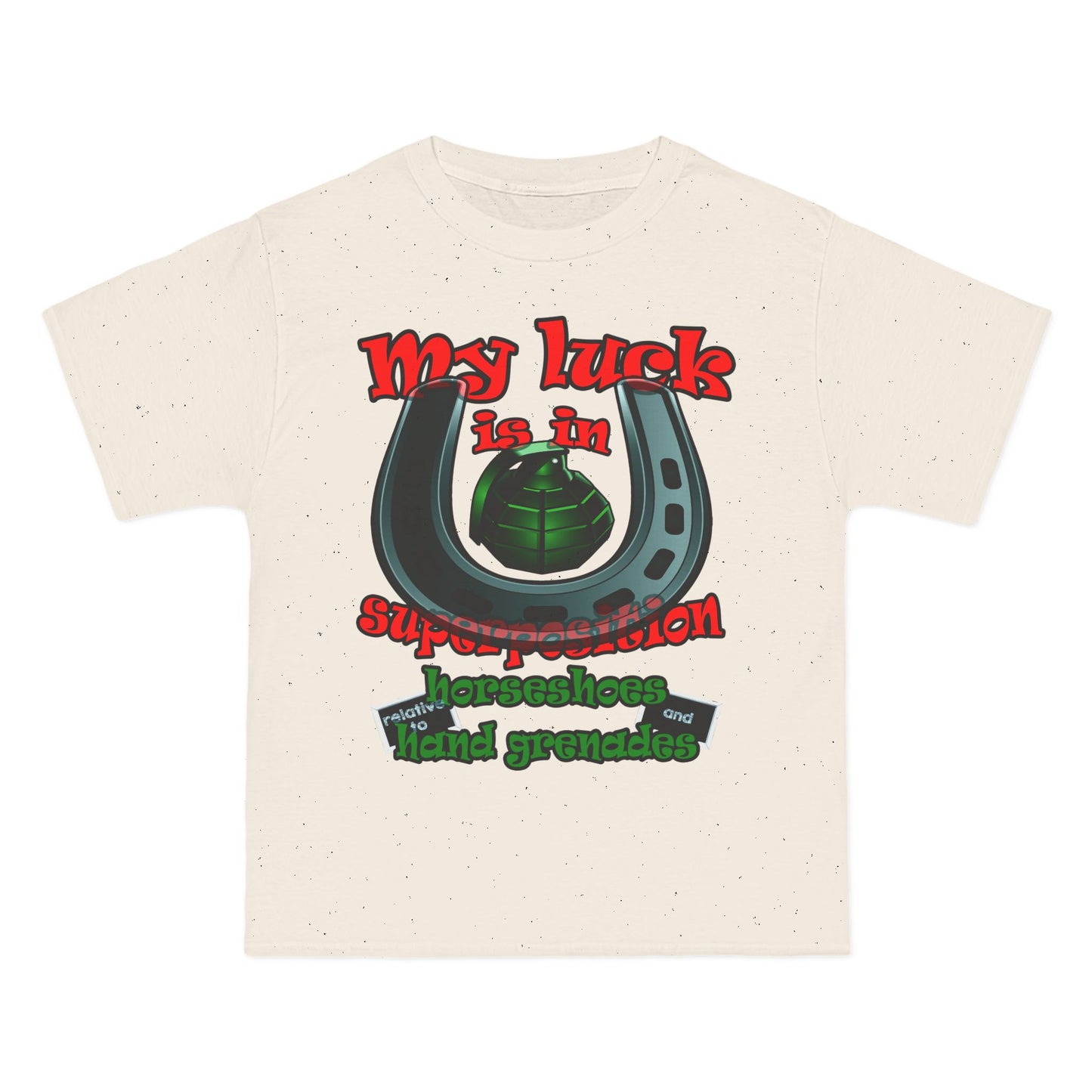 my luck - Beefy-T®  Short-Sleeve T-Shirt