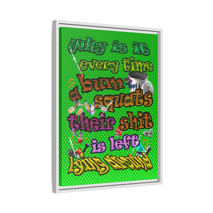 the bum's shit - framed canvas art (logo green)
