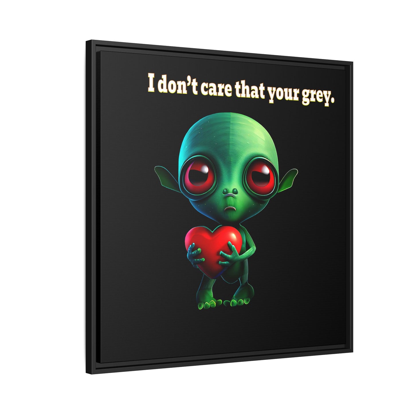 I don't care that your grey - framed canvas art (black)
