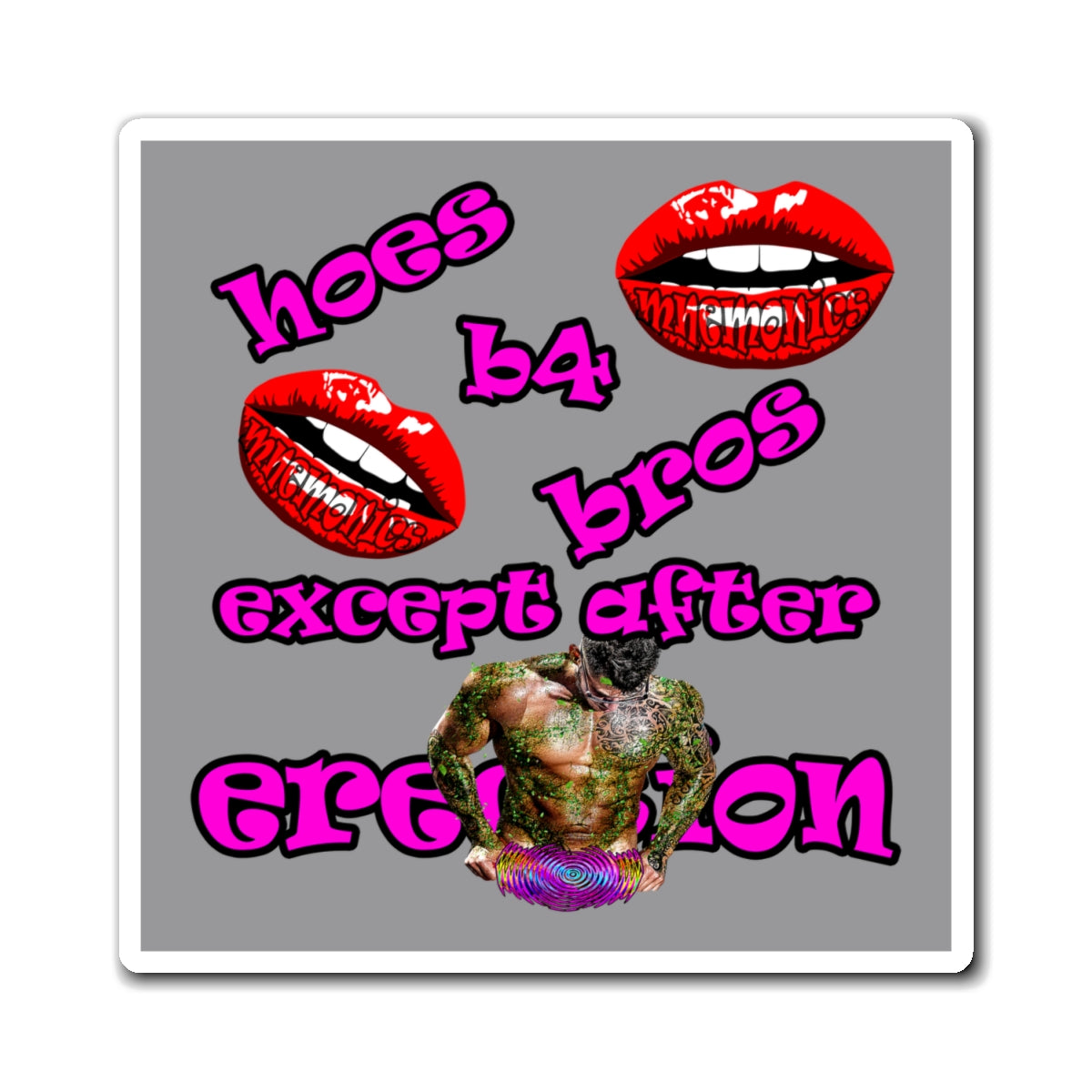 hoes b4 bros - Magnets - (grey)