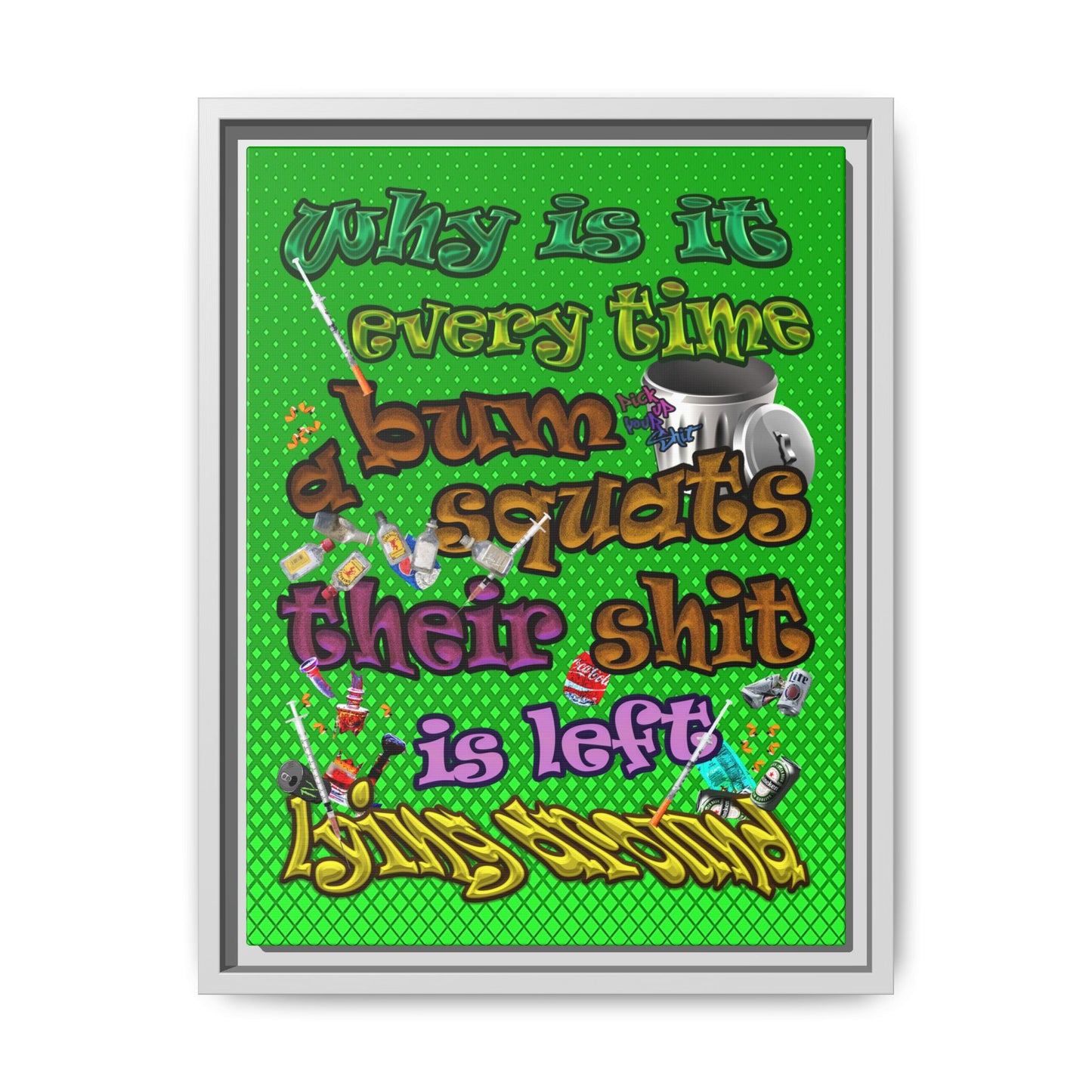 the bum's shit - framed canvas art (logo green)