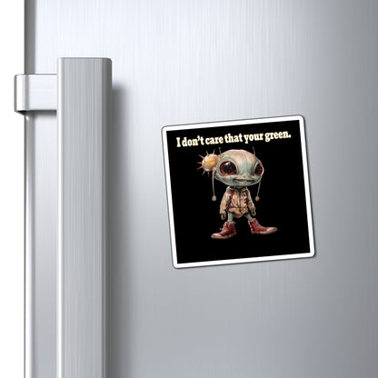 I don't care that your green - Magnets - (black)