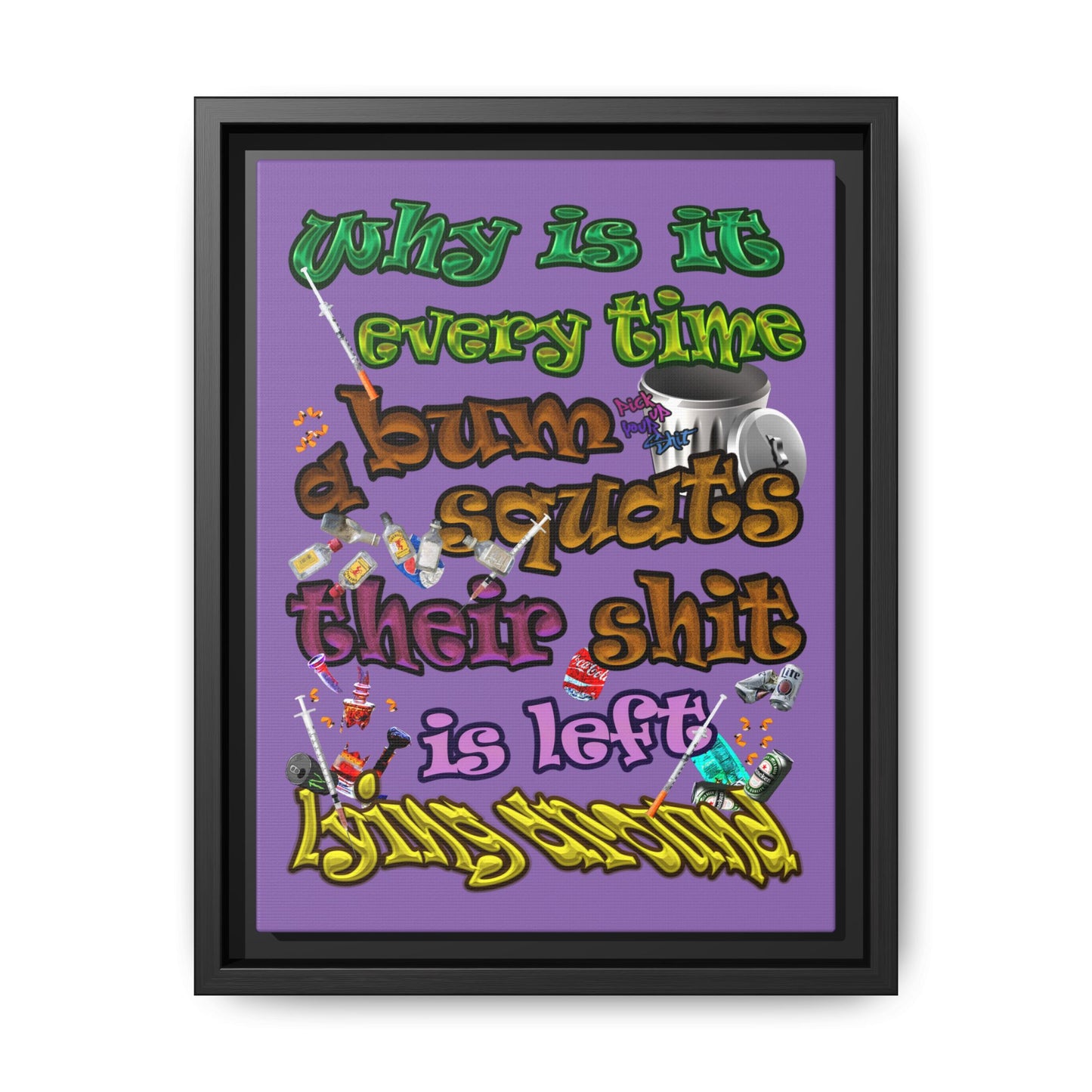 the bum's shit - framed canvas art (light purple)