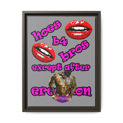 hoes b4 bros - framed canvas art (grey)