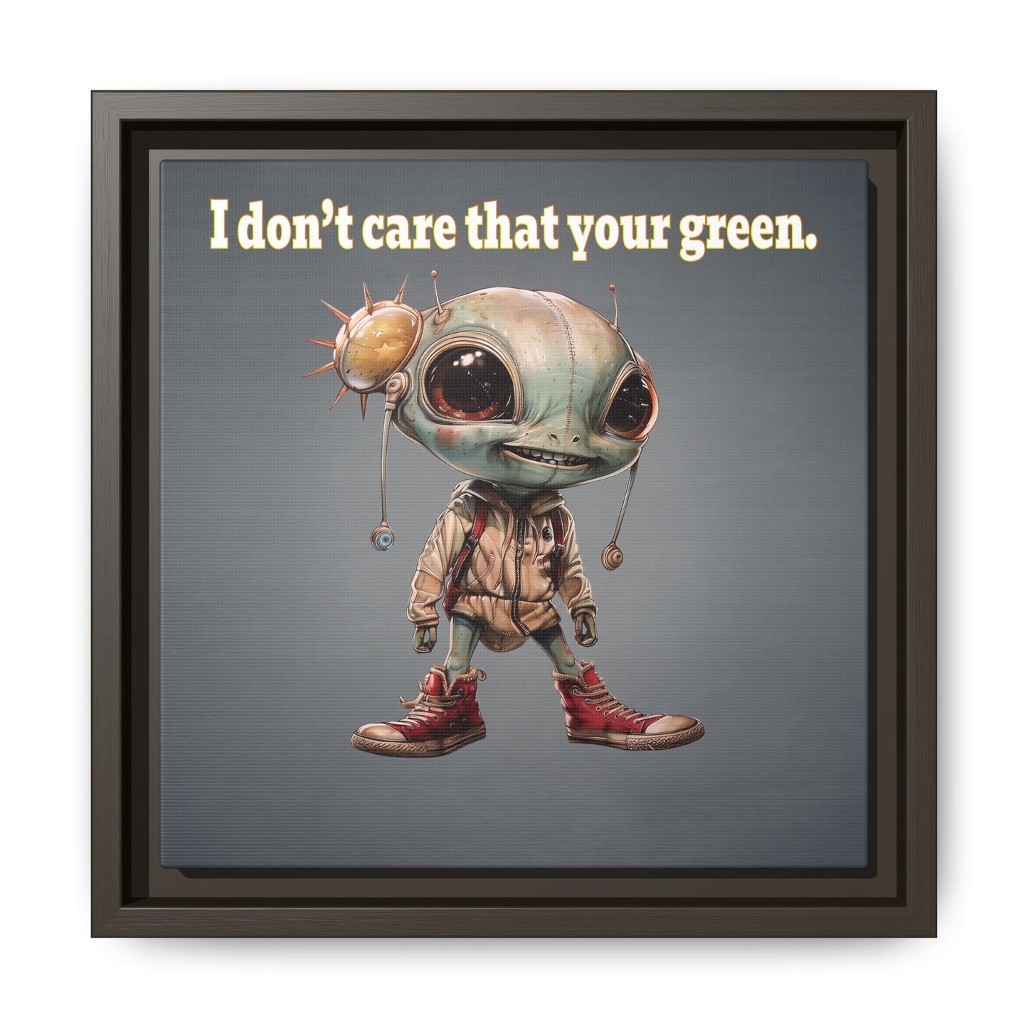 I don't care that your green - framed canvas art (grey-light grey)