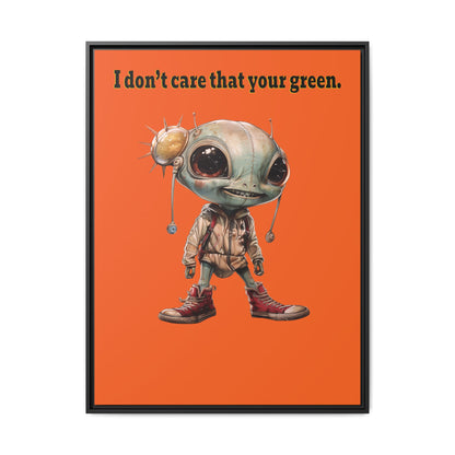 I don't care that your green - framed canvas art (orange)