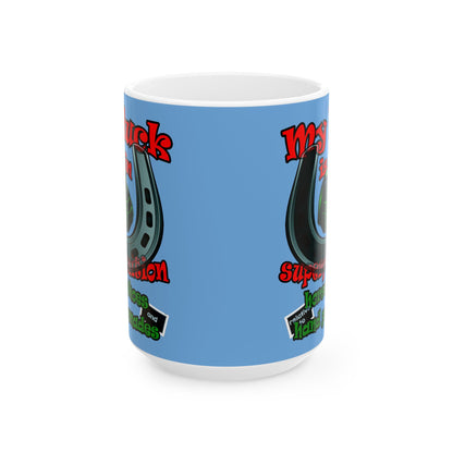 my luck - White Mug (light blue)