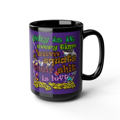 the bum's shit - Black Mug (purple)