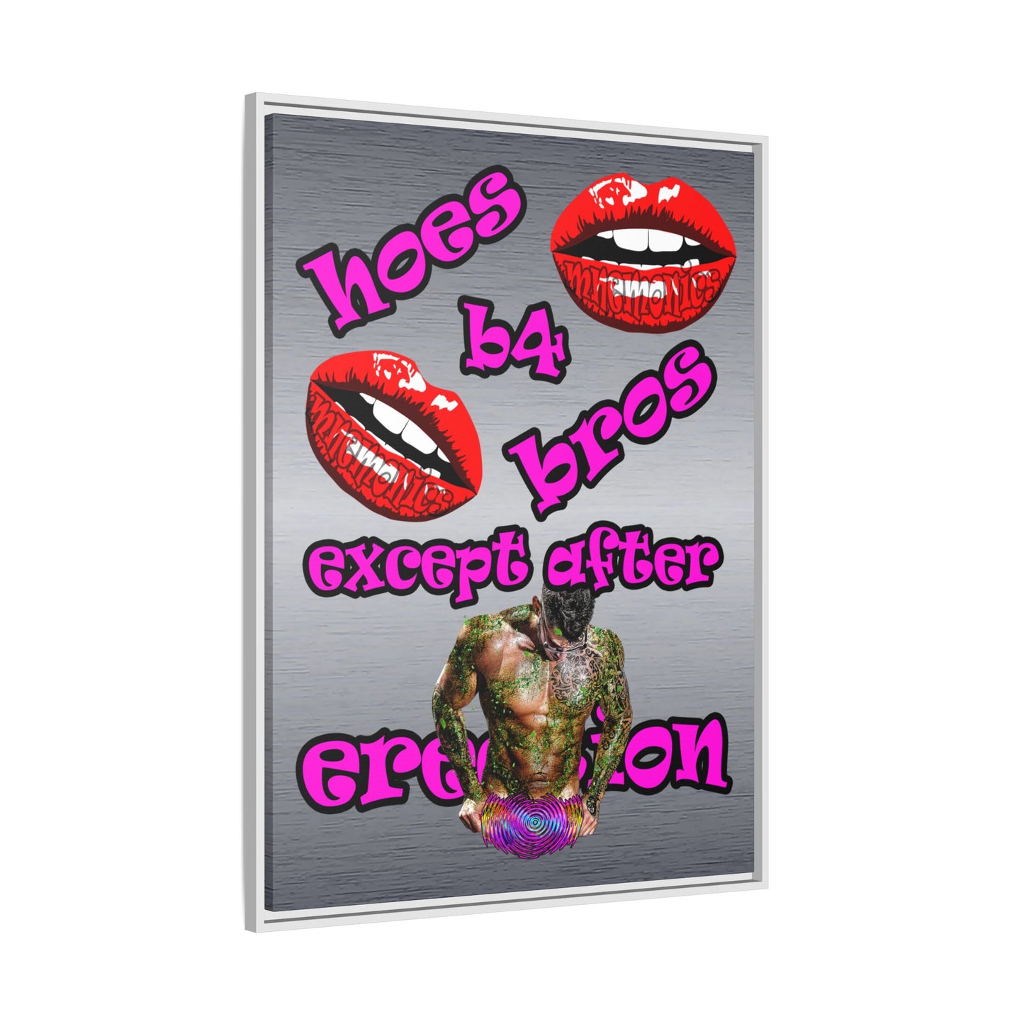 hoes b4 bros - framed canvas art (brushed nickel)
